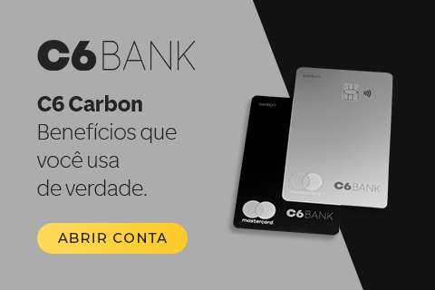 Cartão de crédito C6 Bank sem anuidade. Veja como solicitar